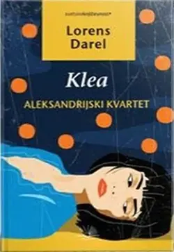 KLEA - ALEKSANDRIJSKI KVARTET - KNJIGA IV