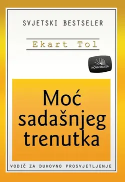 МОĆ SADAŠNJEG TRENUTKA