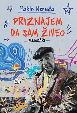 PRIZNAJEM DA SAM ŽIVEO