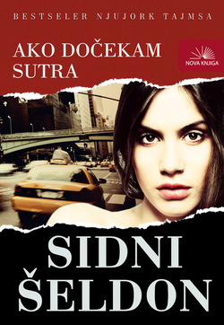 AKO DOČEKAM SUTRA