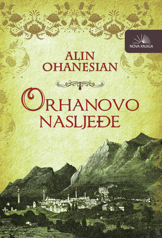 ORHANOVO NASLEĐE ORHANOVO NASLEĐE