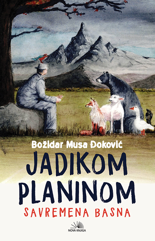 JADIKOM PLANINOM - SAVREMENA BASNA