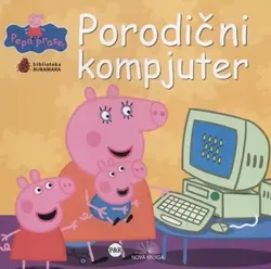PEPA PRASE - PORODIČNI KOMPJUTER