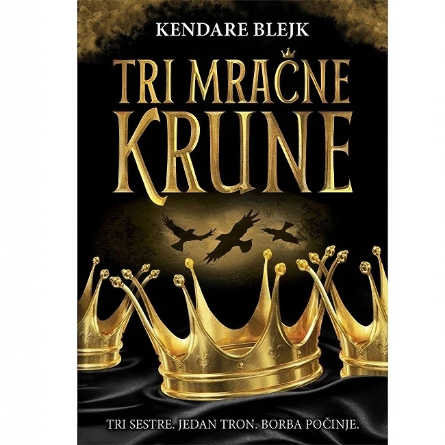 TRI MRACNE KRUNE KENDARE BLEJK Harmonija