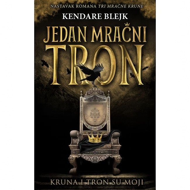 JEDAN MRACNI TRON KENDARE BLEJK NAS MRACNI Harmonija