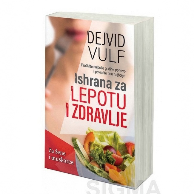ISHRANA ZA LEPOTU I ZDRAVLJE-DEJVID VULF Harmonija