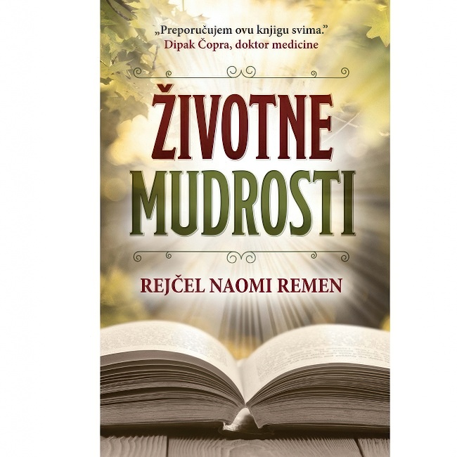ZIVOTNE MUDROSTI/REJCEL NAOMI REMEN Harmonija