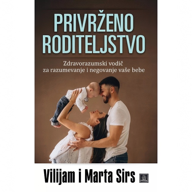 PRIVRZENO RODITELJSTVO-Vilijam I Marta SIRS Harmonija