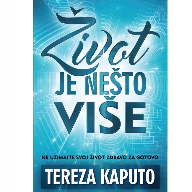 ZIVOT JE NESTO VISE TEREZA KAPUTO Harmonija