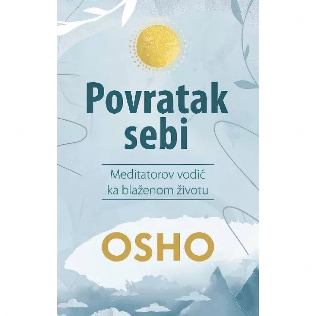 POVRATAK SEBI OSHO Harmonija