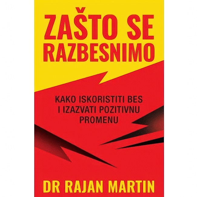 ZASTO SE RAZBESNIMO-DR RAJAN MARTIN HARMONIJA