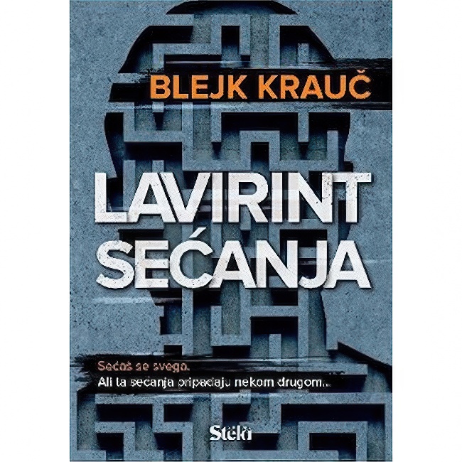 LAVIRINT SECANJA-BLEJK KRAUC Stela