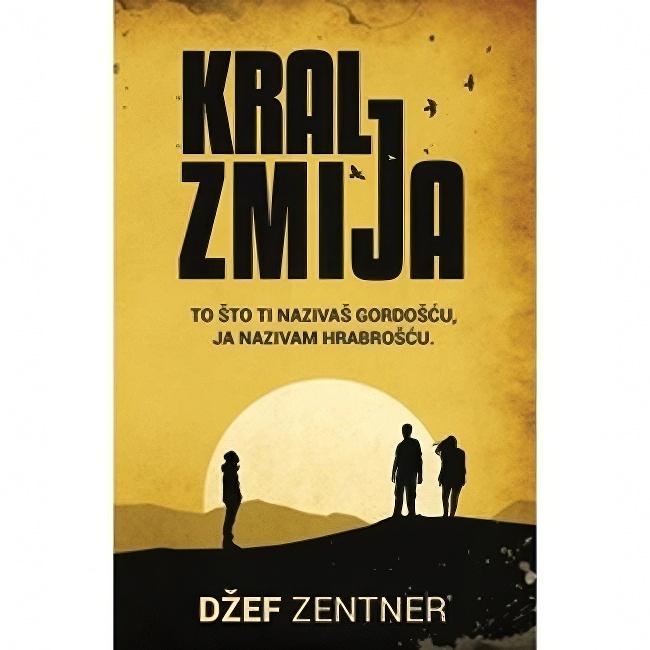 KRALJ ZMIJA/DZEF ZENTNER Harmonija