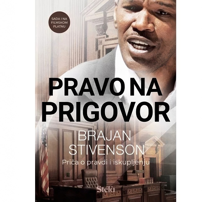 PRAVO NA PRIGOVOR-Brajan Stivenson STELA