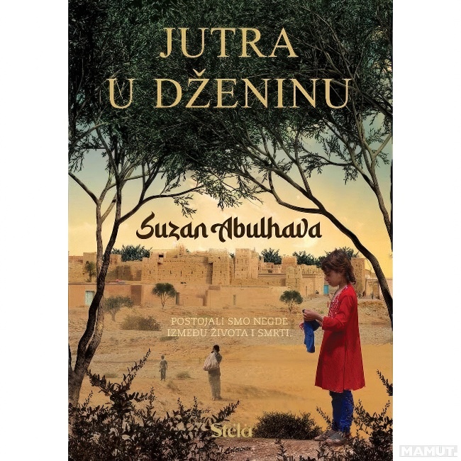 JUTRA U DZENINU-Suzan Abulhava STELA