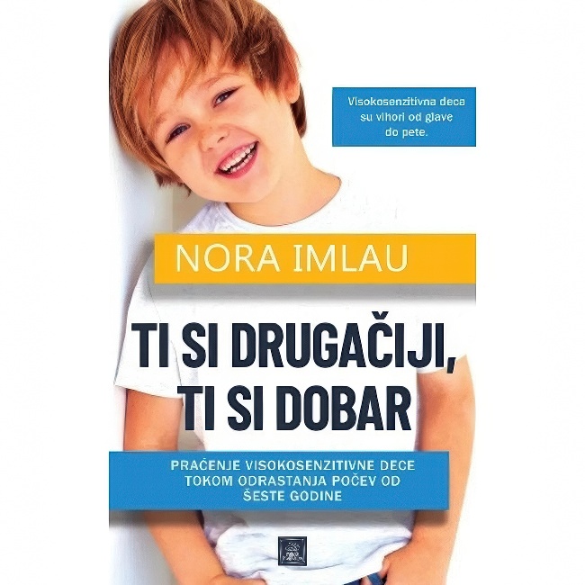 TI SI DRUGACIJI TI SI DOBAR/Nora Imlau HARMONIJA