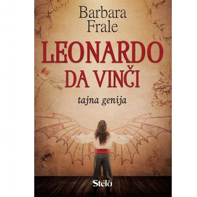 LEONARDO DA VINCI TAJNA GENIJA Barbara Frale STELA
