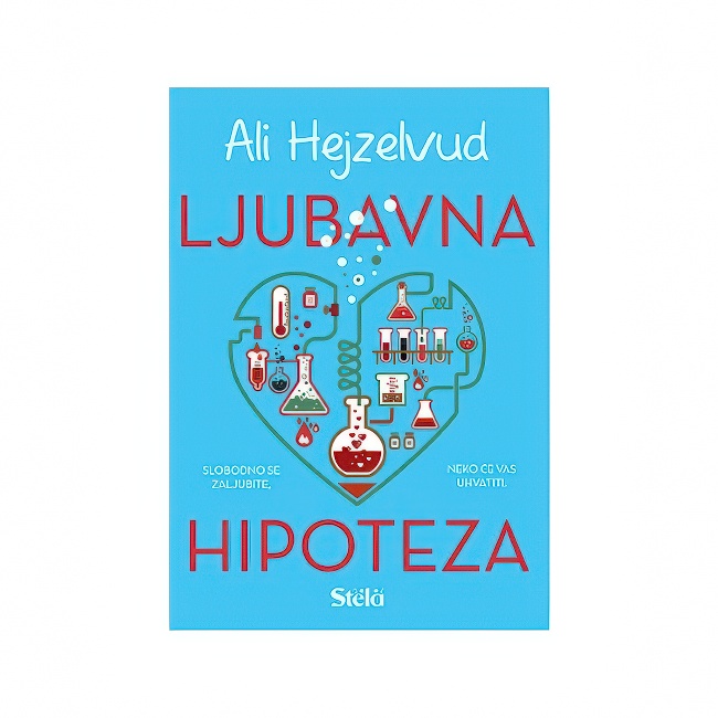 LJUBAVNA HIPOTEZA Ali Hejzelvud STELA