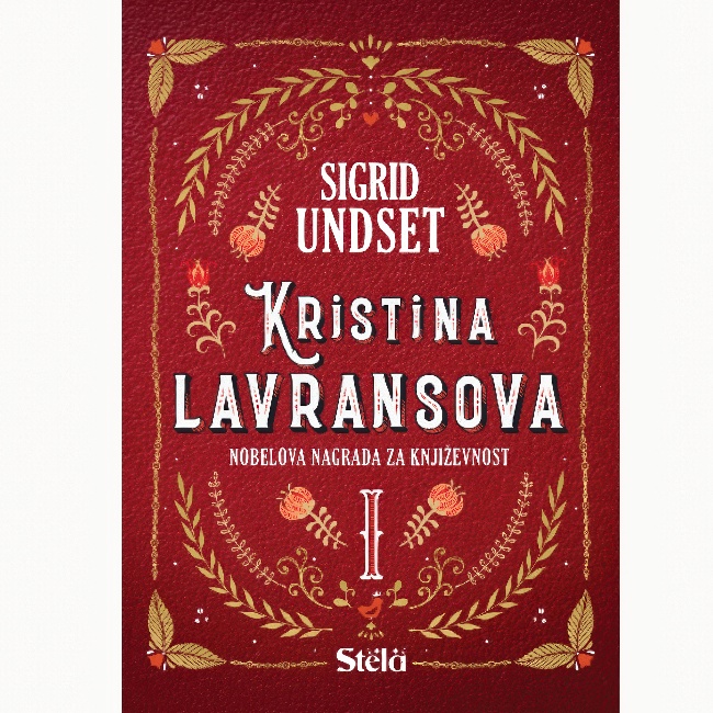 KRISTINA LAVRANSOVA VENAC I knjiga -Sigrid Undset STELA