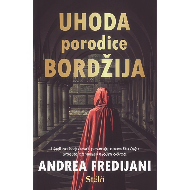 UHODA PORODICE BORDZIJA Andrea Fredijani HARMONIJA