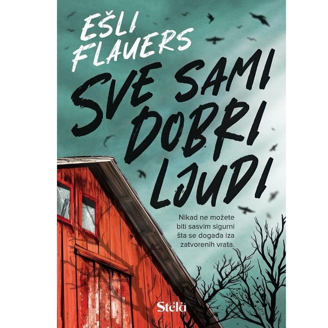 SVE SAMI DOBRI LJUDI Esli Flauers i Aleks Henli STELA