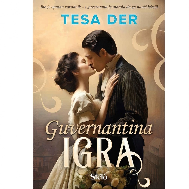 GUVERNANTINA IGRA Tesa Der STELA