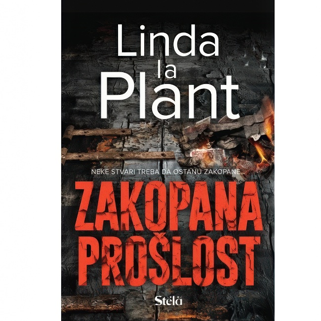 ZAKOPANA PROSLOST Linda La Plant STELA