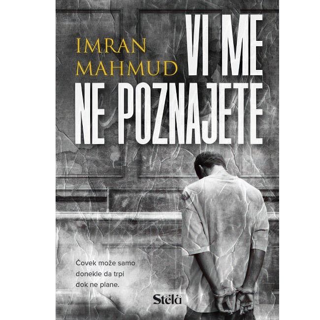 VI ME NE POZNAJETE Imran Mahmood STELA