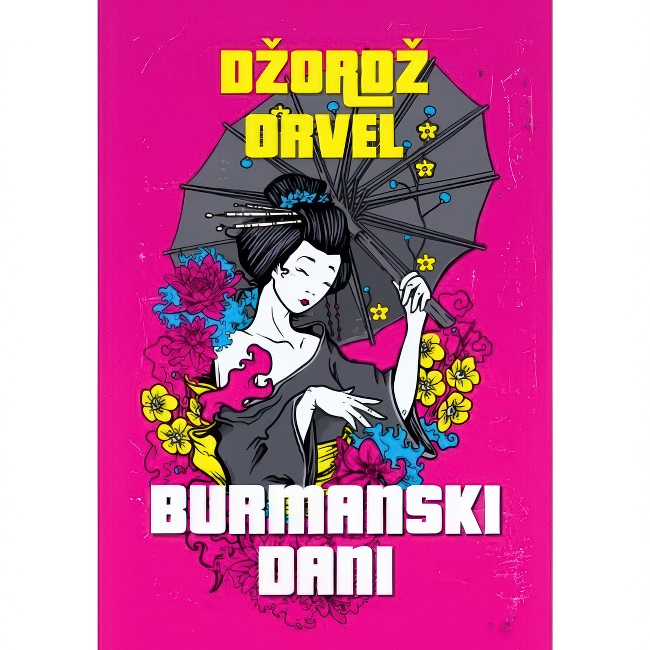 BURMANSKI DANI Dzordz Orvel HARMONIJA
