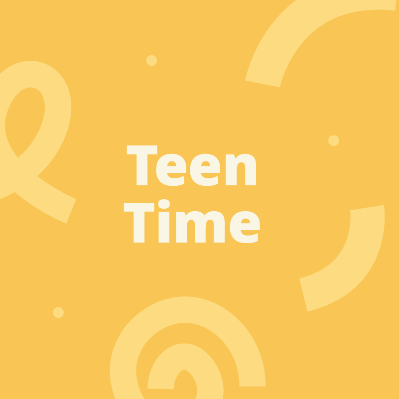 Teen Time